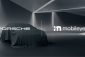 Collaboration entre Porsche et Mobileye pour la conduite autonome